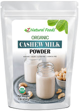 Photo of front of 1 lb bag of Cashew Milk Powder - Organic front of the bag image Z Natural Foods 
