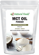 Image of front of 1 lb bag of MCT Oil Powder Organic Oils Z Natural Foods