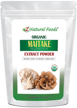 Front of bag of 1lb Maitake Mushroom Extract Powder - Organic Z Natural Foods 